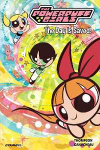 The Powerpuff Girls Vol. 1: The Day is Saved