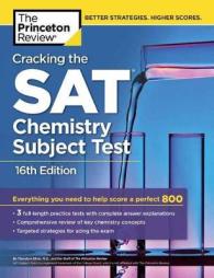 The Princeton Review Cracking the SAT Subject Test in Chemistry : Everything You Need to Help Score a Perfect 800 (Princeton Review Sat Subject Test C （16TH）