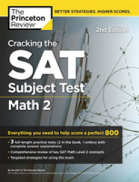 Cracking the SAT Subject Test in Math 2 : Everything You Need to Help Score a Perfect 800 (Princeton Review Sat Subject Test Math) （2ND）