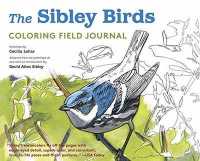 The Sibley Birds Coloring Field Journal （CLR CSM）
