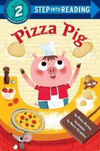 Pizza Pig (Step into Reading)