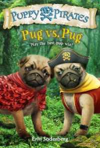 Puppy Pirates #6: Pug vs. Pug (Puppy Pirates)
