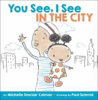 You See， I See : In the City (You See， I See)