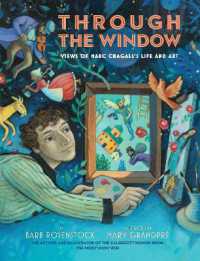 Through the Window: Views of Marc Chagall's Life and Art （Library Binding）