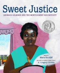 Sweet Justice : Georgia Gilmore and the Montgomery Bus Boycott