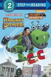 Magnet Power! (Step into Reading. Step 2) （STK）