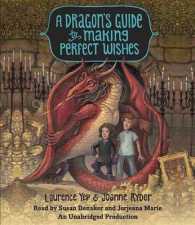 A Dragon's Guide to Making Perfect Wishes (5-Volume Set) (Dragon's Guide) （Unabridged）
