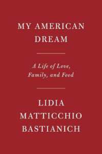 My American Dream : A Life of Love, Family, and Food