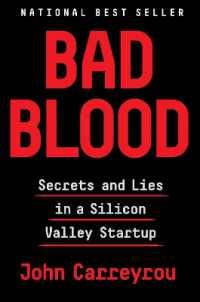 『BAD BLOOD：シリコンバレー最大の捏造スキャンダル全真相』（原書）<br>Bad Blood : Secrets and Lies in a Silicon Valley Startup