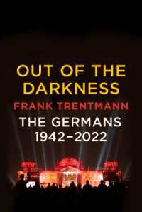 Out of the Darkness : The Germans, 1942-2022
