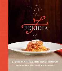 Felidia : Recipes from My Flagship Restaurant