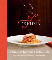 Felidia : Recipes from My Flagship Restaurant