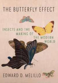 Butterfly Effect : Insects and the Making of the Modern World