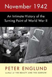 November 1942 : An Intimate History of the Turning Point of World War II