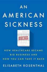 An American Sickness (11-Volume Set) : How Healthcare Became Big Business and How You Can Take It Back （Unabridged）
