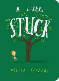 A Little Stuck （Board Book）