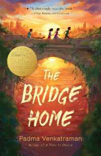 パドマ・ヴェンカトラマン著『橋の上の子どもたち』（原書）<br>The Bridge Home