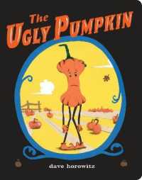 The Ugly Pumpkin （Board Book）