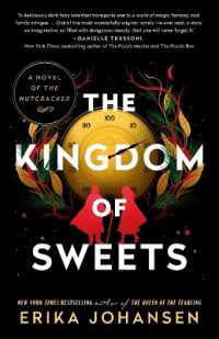 The Kingdom of Sweets : A Novel of the Nutcracker