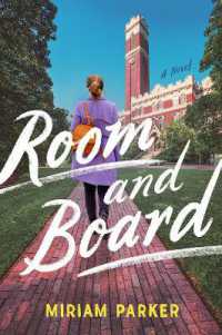 Room and Board : A Novel