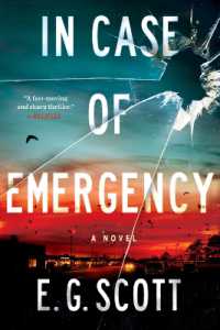 In Case of Emergency : A Novel
