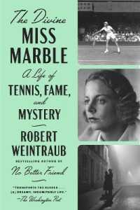 The Divine Miss Marble : A Life of Tennis, Fame, and Mystery