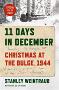 11 Days in December : Christmas at the Bulge, 1944
