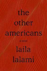 The Other Americans : A Novel