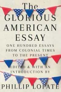 Glorious American Essay : One Hundred Essays from Colonial Times to the Present -- Hardback