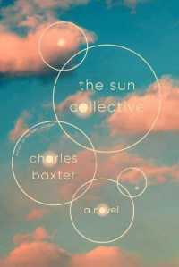 Sun Collective : A Novel