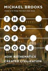 The Art of More : How Mathematics Created Civilization