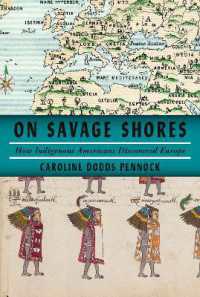 On Savage Shores : How Indigenous Americans Discovered Europe
