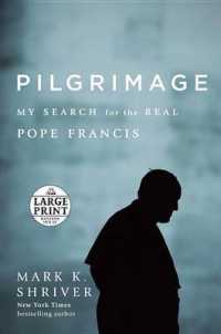 Pilgrimage : My Search for the Real Pope Francis (Random House Large Print) （LRG）