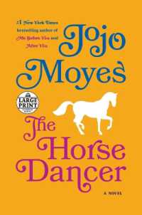 The Horse Dancer : A Novel （Large Print）