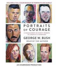 Portraits of Courage (3-Volume Set) : A Commander in Chief's Tribute to America's Warriors （Unabridged）