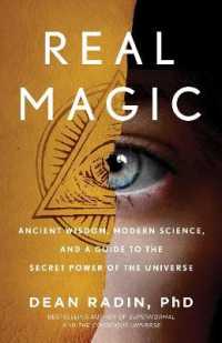 Real Magic : Unlocking Your Natural Psychic Abilities to Create Everyday Miracles