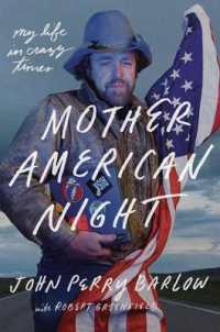 Mother American Night : My Life in Crazy Times