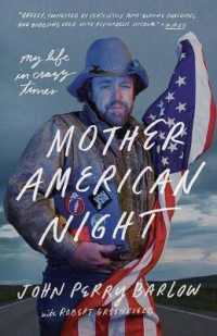 Mother American Night : My Life in Crazy Times