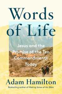 Words of Life : Jesus and the Promise of the Ten Commandments Today