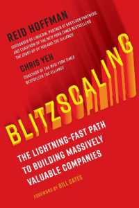 Blitzscaling : The Lightning-Fast Path to Building Massively Valuable Companies