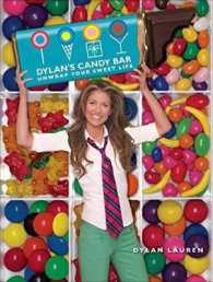 Dylan's Candy Bar : Unwrap Your Sweet Life （Reprint）