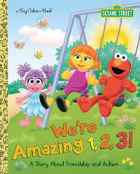 We're Amazing 1，2，3! a Story about Friendship and Autism (Sesame Street) (Big Golden Book)