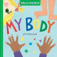 Hello, World! My Body （Board Book）