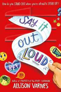Say It Out Loud （Library Binding）