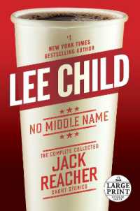 No Middle Name : The Complete Collected Jack Reacher Short Stories (Jack Reacher) （Large Print）