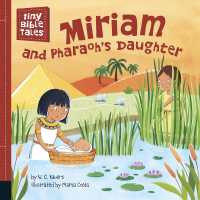 Miriam and Pharaoh's Daughter （Board Book）