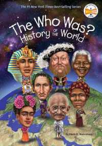 The Who Was? History of the World (Who Was?)