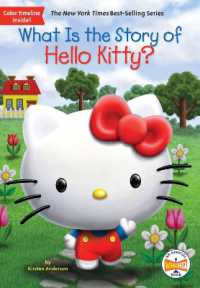 What Is the Story of Hello Kitty? (What Is the Story Of?)