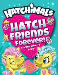 Hatch Friends Forever! : Sticker Activity Book (Hatchimals) （STK）