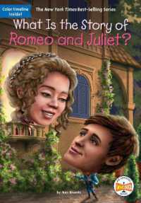 What Is the Story of Romeo and Juliet? (What Is the Story Of?)
